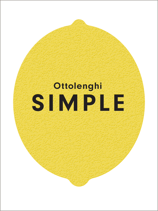 Title details for Ottolenghi SIMPLE by Yotam Ottolenghi - Wait list